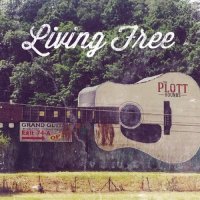 Plott Hounds - Living Free (2015)