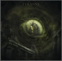 Tyranny - Tides Of Awakening (2005)  Lossless