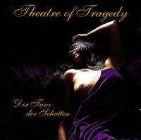 Theatre Of Tragedy - Der Tanz Der Schatten (1996)  Lossless