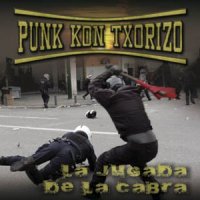 Punk Kon Txorizo - La Jugada De La Cabra (2011)