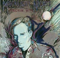 Joachim Witt - Moonlight Nights (1985)