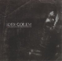 Der Golem - Zmet & Дисциплина Взорванных Мостов (Re-release 2012 / 2CD) (1999/2000)