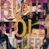 Butthole Surfers - Pioughd (1991)