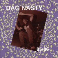 Dag Nasty - 85-86 (1991)