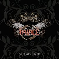 Palace - Dreamevilizer (2011)