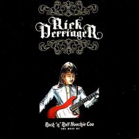 Rick Derringer - Rock And Roll Hoochie Koo: The Best Of Rick Derringer (1996)