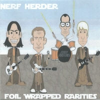 Nerf Herder - Foil Wrapped Rarities (2000)