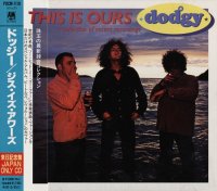 Dodgy - This Is Ours [Japan Press] (1995)  Lossless