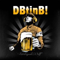 Patenbrigade: Wolff - Der Brigadier Trinkt Immer Noch Bier! (2017)