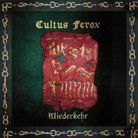 Cultus Ferox - Wiederkehr (2003)