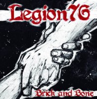 Legion 76 - Brick And Bone (2016)