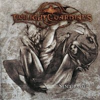 Twilight Guardians - Sintrade (2006)