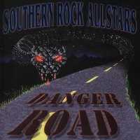 Southern Rock Allstars - Danger Road (2002)