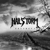 Hailstorm - Greyness (2009)