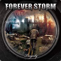 Forever Storm - Tragedy (2013)  Lossless