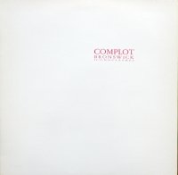 Complot Bronswick - Iconoclasmes (1988)