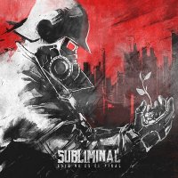 Subliminal ( SBML ) - Este No Es El Final (2017)