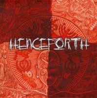 Henceforth - Henceforth (2005)