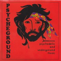 The Psycheground Group - Psychedelic And Underground Music (1971)