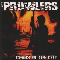 The Prowlers - Chaos In The City (Reissue) (2015)