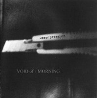 Deep-pression - Void Of A Morning (2009)  Lossless