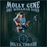 Molly Gene - Delta Thrash (2015)