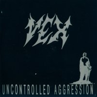 Vex - Uncontrolled Aggression (1996)