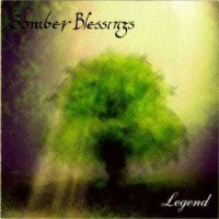 Somber Blessings - Legend (1998)