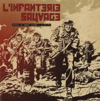 L\'infanterie Sauvage - Studio Et Demos (1984-83) Vol. I (2015)