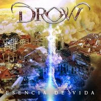 Drow - Esencia De Vida (2015)