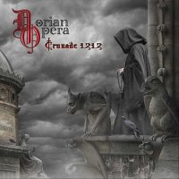 Dorian Opera - Crusade 1212 (2011)