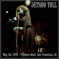 Jethro Tull - Fillmore West (Bootleg) (1970)