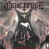 Crucifyre - Infernal Earthly Divine (2010)