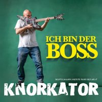 Knorkator - Ich Bin Der Boss (2016)