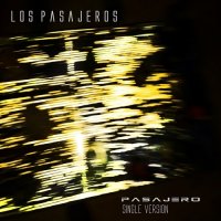 Los Pasajeros - Pasajero (2015)