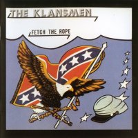 The Klansmen - Fetch The Rope (1989)