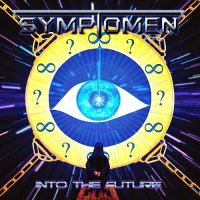Symptomen - Into The Future (2014)