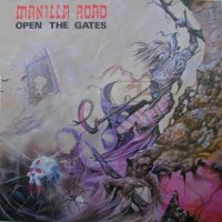 Manilla Road - Open The Gates (1985)