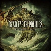 Dead Earth Politics - The Weight Of Poseidon (2010)
