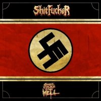 Shitfucker - Suck Cocks In Hell (2013)