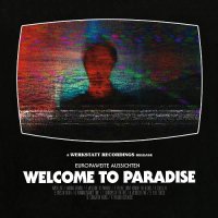 Europaweite Aussichten - Welcome To Paradis (2015)
