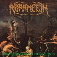 Abramelin - Transgression from Acheron (1994)