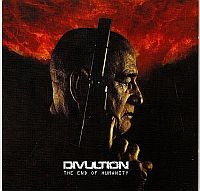 Divultion - The End Of Humanity (2010)