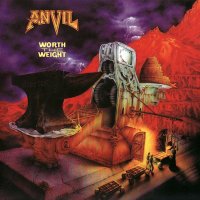 Anvil - Worth The Weight (1992)