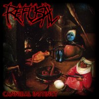 Refusal - Cannibal Instinct (2013)