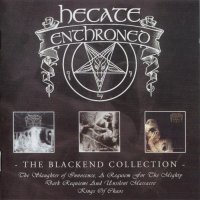 Hecate Enthroned - The Blackend Collection (2004)