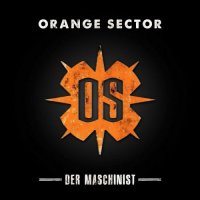 Orange Sector - Der Maschinist (2013)