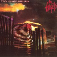 The Angels - Two Minute Warning (1984)  Lossless