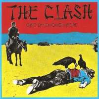 The Clash - Give ‘Em Enough Rope (1978)