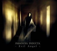 Paranoia Inducta - Evil Angel (2010)